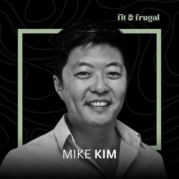 Episode 22: Mike Kim’s Unique Approach to an Authentic Life & Marketing